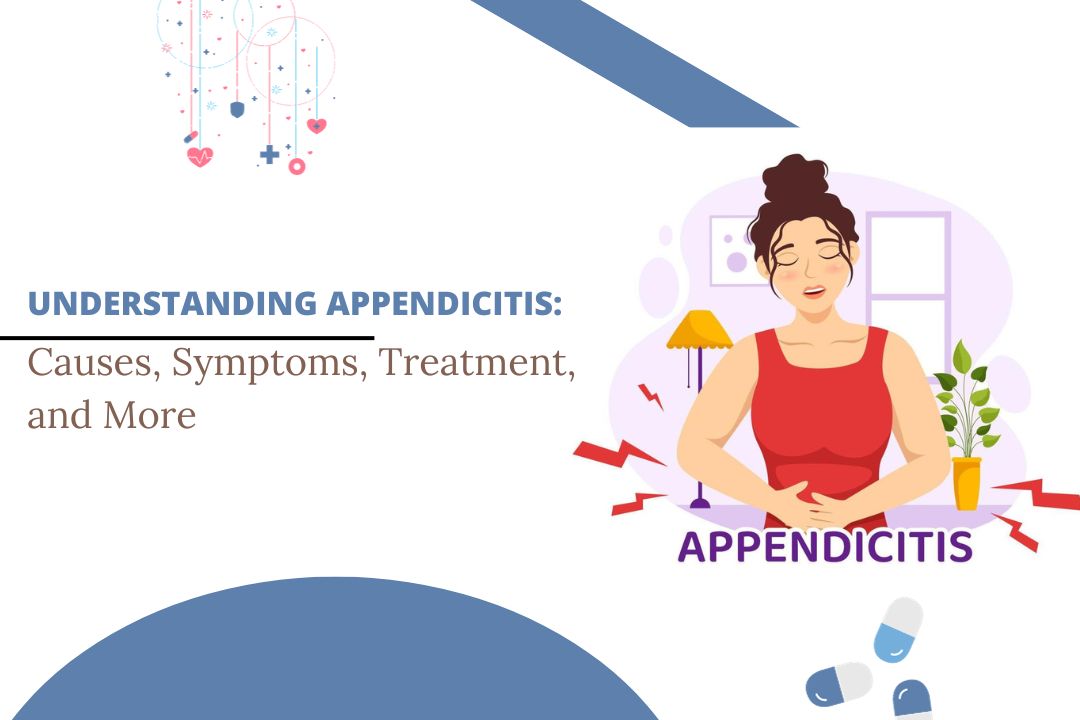 Appendicitis: Signs & Symptoms, Causes, Diagnosis & Treatment