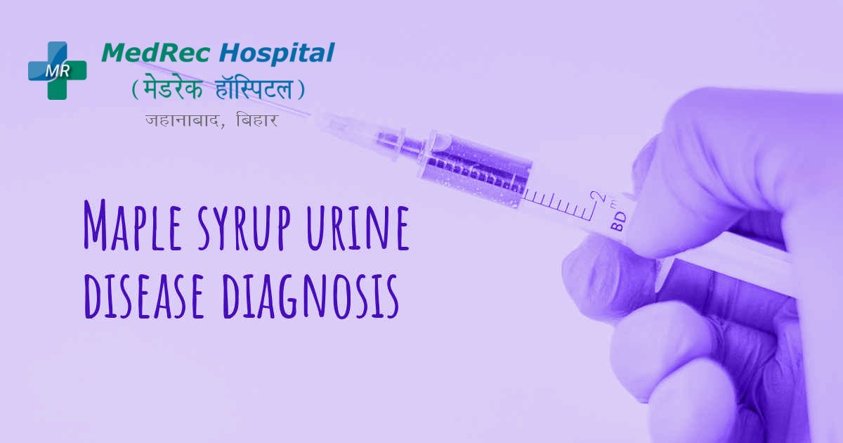 maple syrup urine disease